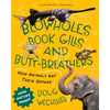 Blowholes, Book Gills, and Butt-Breathers: How Animals Get Their Oxygen - Hardcover