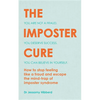 The Imposter Cure: Escape the Mind-Trap of Imposter Syndrome - Paperback