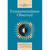 Fundamentalisms Observed: Volume 1 - Paperback