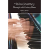 Haiku Journey Through 20th Century Music - Paperback