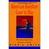 American Daughter Gone to War - Paperback