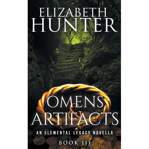 Omens and Artifacts: An Elemental Legacy Novella - Paperback
