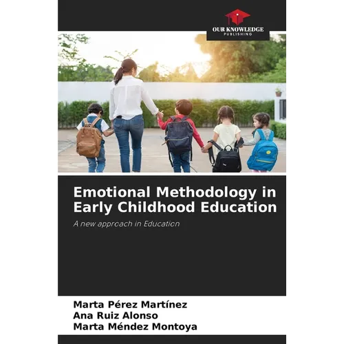 Emotional Methodology in Early Childhood Education - Paperback