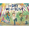 The Day We Got Lost - Hardcover