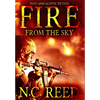 Fire From the Sky: The Sanders Saga - Hardcover