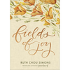Fields of Joy - Hardcover