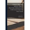 Grace Before Meals. Brief Prayers Arranged for Each Day in the Year - Hardcover