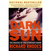 Dark Sun: The Making of the Hydrogen Bomb - Paperback