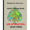Adult Coloring Book: Life is Beautiful: Have Faith - Paperback