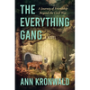The Everything Gang: A Journey of Friendship Beyond the Civil War - Paperback