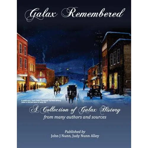Galax Remembered - Paperback