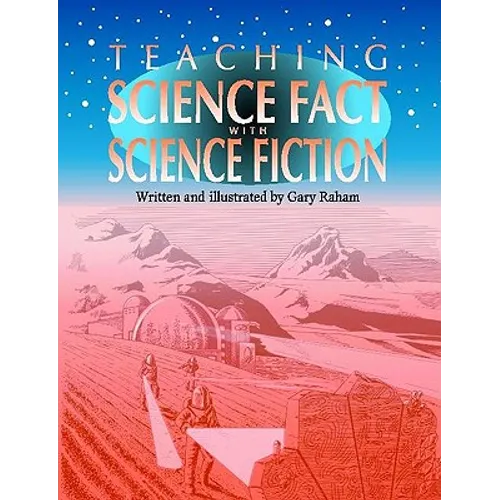 Teaching Science Fact with Science Fiction - Paperback