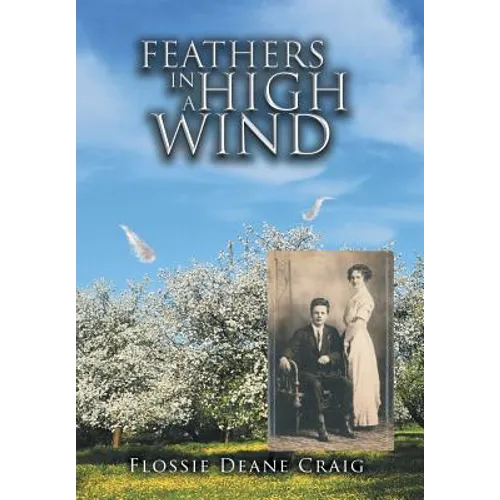 Feathers in a High Wind - Hardcover