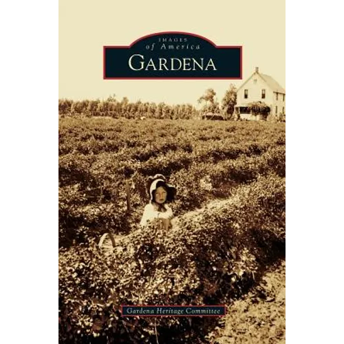 Gardena - Hardcover