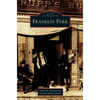 Franklin Park - Hardcover