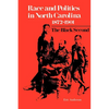 Race and Politics in North Carolina, 1872-1901: The Black Second - Paperback