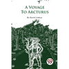 A Voyage To Arcturus - Paperback