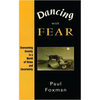 Dancing with Fear: Overcoming Anxiety in a World of Stress and Uncertainty - Paperback