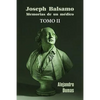 José Balsamo, memorias de un médico (tomo 2) - Paperback