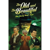 The Old and The Beautiful, The Shady Bluff Saga - Hardcover