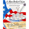 A More Perfect Union: The Story of Our Constitution - Paperback