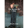 The Ink from My Skin - Paperback
