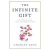 The Infinite Gift: How Children Learn and Unlearn the Languages of Th - Paperback