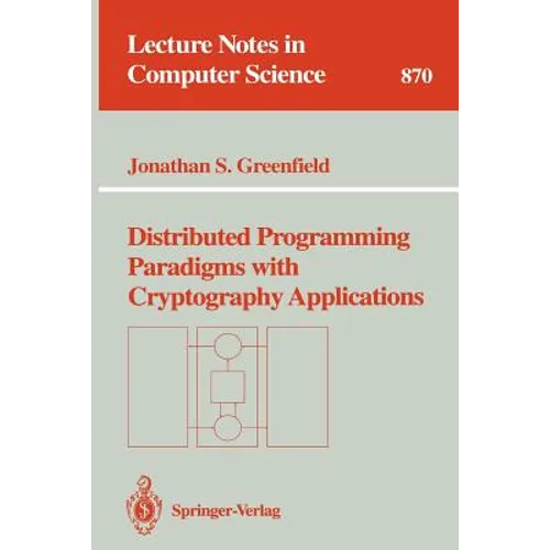 Distributed Programming Paradigms with Cryptography Applications - Paperback