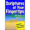 Scriptures at Your Fingertips: Over 200 Topics and 2000 Verses - Paperback