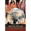 God Has One Eye: The Mystics of the World's Religions - Paperback