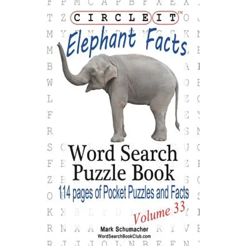 Circle It, Elephant Facts, Word Search, Puzzle Book - Paperback