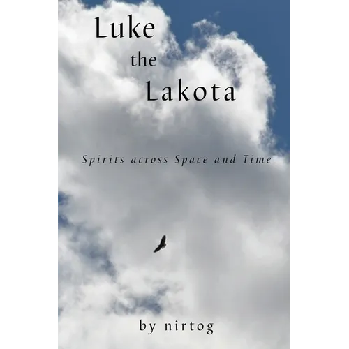 Luke the Lakota - Paperback