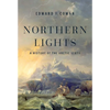 Northern Lights: A History of the Arctic Scots - Hardcover