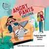 Angry Pants: Teaching Social-Emotional Skills Through Example Learning and Diversity (Bilingual English-Spanish) - Paperback