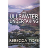 The Ullswater Undertaking: The Intriguing English Cosy Crime Series - Paperback