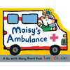 Maisy's Ambulance: (Ambulance-Shaped Board Book about Maisy the Mouse's Rescue Adventure for Toddlers) - Board Book