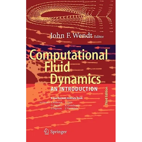 Computational Fluid Dynamics: An Introduction - Hardcover
