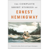 The Complete Short Stories of Ernest Hemingway - Paperback