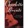 Charlotte Bronte, a Passionate Life - Paperback