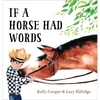 If a Horse Had Words - Hardcover