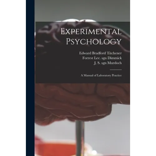 Experimental Psychology: a Manual of Laboratory Practice - Paperback