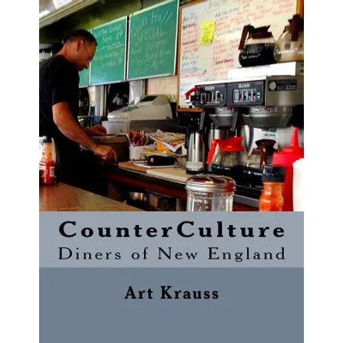 CounterCulture: Diners of New England - Paperback
