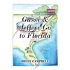 Gussy & Jeffery Go to Florida - Paperback