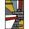 The Kingdom of God Is Within You - Paperback