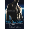 Mia & Korum (The Complete Krinar Chronicles Trilogy) - Paperback