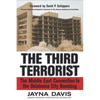 The Third Terrorist: The Middle East Connection to the Oklahoma City Bombing - Paperback