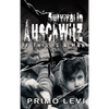 Survival in Auschwitz - Hardcover