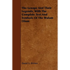 The Lenape And Their Legends, With The Complete Text And Symbols Of The Walam Olum - Paperback