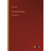 The Young Forester: in large print - Paperback