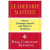Leadership Mastery: How to Challenge Yourself and Others to Greatness - Paperback